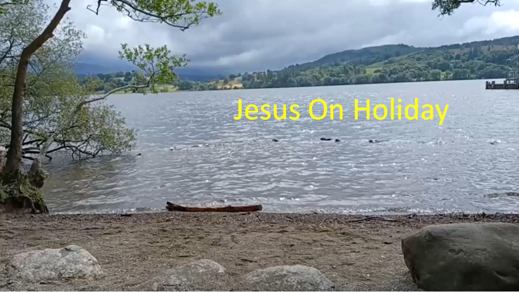 Jesus on Holiday